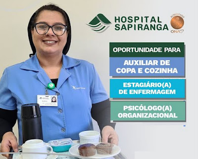 Hospital Sapiranga abre vagas Auxiliar de Cozinha, estagiário de enfermagem e outros