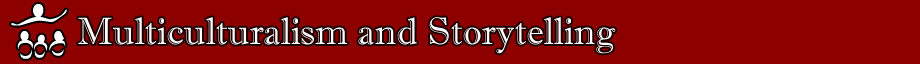 Multiculturalism and Storytelling