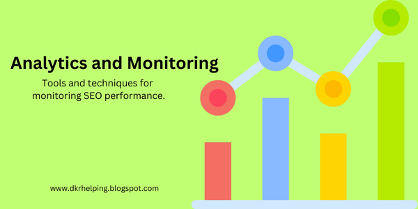 Tools and techniques for monitoring SEO performance.