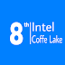 Spesifikasi Prosessor Intel Coffe Lake 