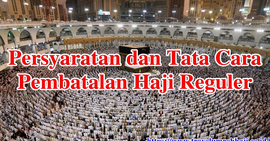 Surat Permohonan Pembatalan Haji Karena Meninggal Dunia 