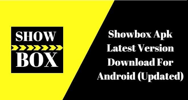  Download Showbox Apk | Showbox apk latest version free download