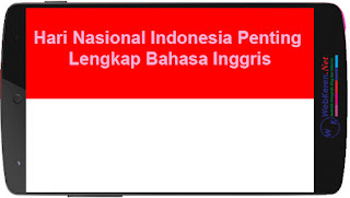 Hari Nasional Indonesia Lengkap dengan Bahasa Inggris