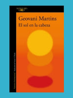 Geovani Martins, novela contemporánea, ALFAGUARA