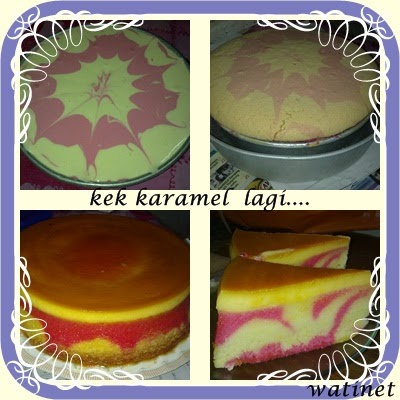 Dari Dapur WatiNet: Kek Karamel
