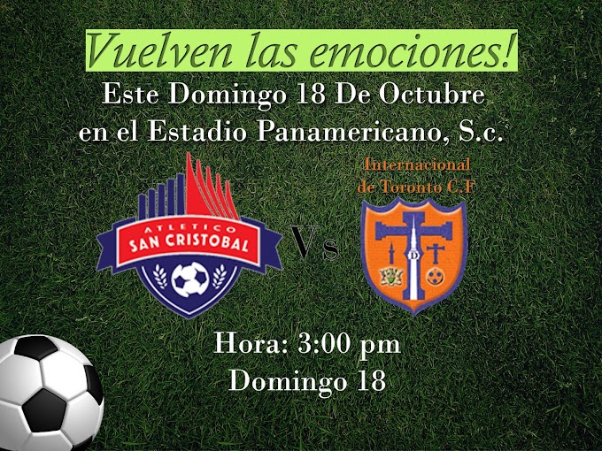 Atlético San Cristóbal jugará contra el Internacional de Toronto