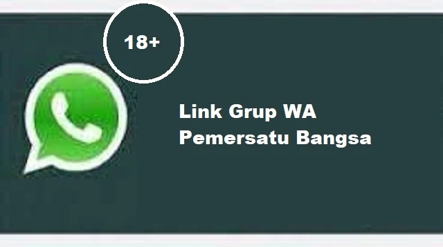 Link Grup WA Pemersatu Bangsa