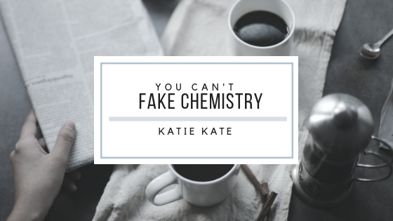 you-cant-fake-chemistry