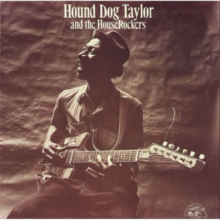 1971 - Hound Dog Taylor & The Houserockers - Hound-Dog-Taylor