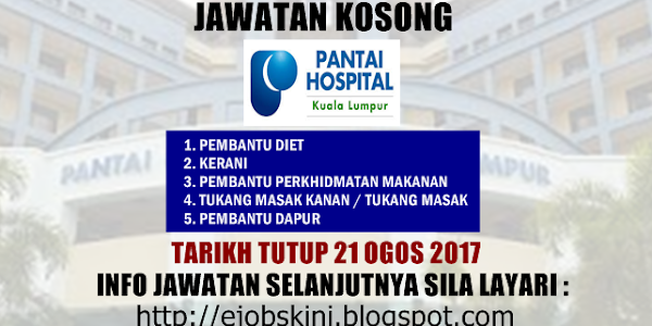 Jawatan Kosong Pantai Hospital Kuala Lumpur - 21 Ogos 2017