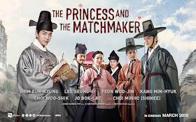 Filem & Drama Korea Bulan Jun 2018, Korean Movie, Filem Korea, Film, Movie, Review By Miss Banu, Blog Miss Banu Story, Poster, Love Story, Cinta, Sweet, Artis Korea, Korean Style, Pelakon Filem Korea The Princess And The Matchmaker, Lee Seung Gi, Shim Eun Kyung, Yeon Woo Jin, Kang Min Hyuk, Choi Woo Shik, Jo Bok Lae, Choi Minho (Shinee), Suspen, Movie Korea The Princess And The Matchmaker. 2018, Filem Lee Seung Gi, 