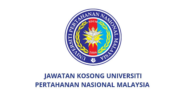 Jawatan Kosong UPNM 2021 (Universiti Pertahanan Nasional Malaysia)