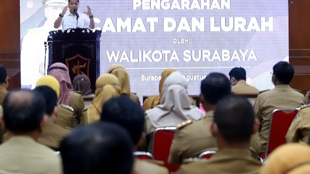 Kumpulkan Camat dan Lurah, Wali Kota Surabaya Sampaikan Ini