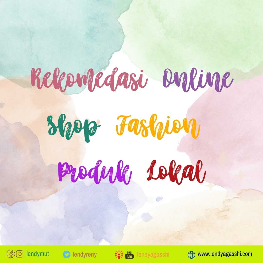 Rekomedasi Online Shop Fashion Produk Lokal