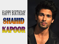 happy birthday shahid kapoor, birthday message shahid kapoor free download to your pc or mobile phone