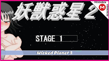 Wicked Planet 2「ACT」 ► +18 ◄ Link MEGA / MF