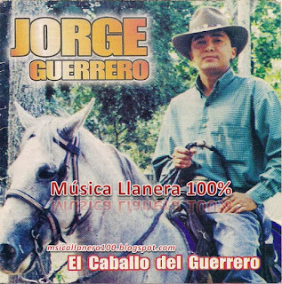 Jorge Guerrero - El Caballo del Guerrero 1999