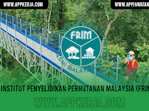 Jawatan Kosong Terkini di Institut Penyelidikan Perhutanan Malaysia (FRIM)