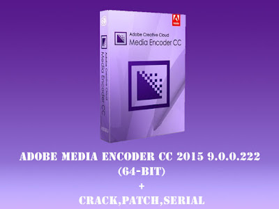 Adobe Media Encoder CC 2015 9.0.0.222 (64-Bit) Crack