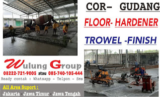 Jasa trowel cor lantai gudang pabrik floorhardener lantai beton