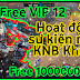Công Thành Xuân Đế Private | Free VIP12 | Free 1000000 KNB | Hoạt Động Sự Kiện Nhận KNB Khủng 