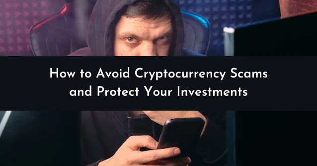 the various types of cryptocurrency scams and provides tips on how to avoid falling victim to them.