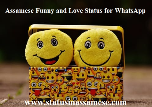 Assamese Funny and Love Status for WhatsApp | Assamese Status