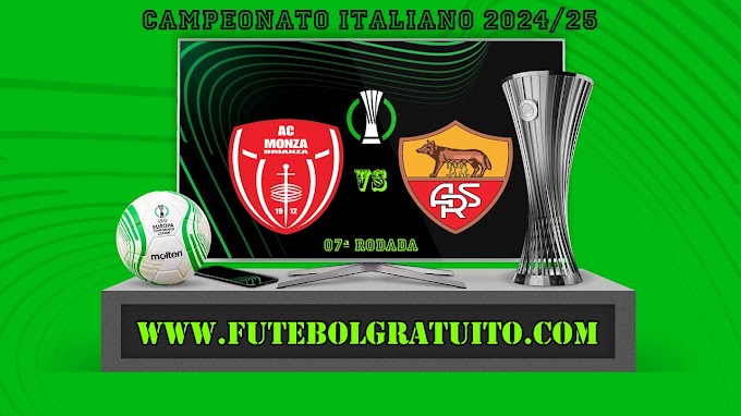 Assistir Monza x Roma grátis ao vivo online 06/10/2024