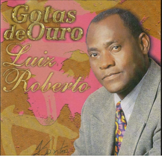 Luiz Roberto - Gotas de Ouro Vol. 1 