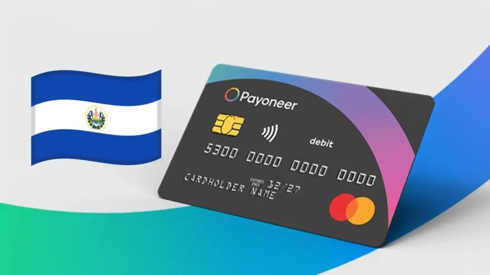 como usar la tarjeta payoneer en el salvador