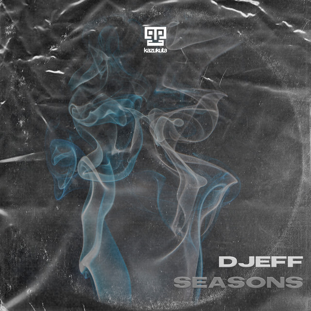 DJEFF - Seasons [Exclusivo 2021] (Download MP3)