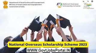 Unleashing Global Opportunities: Apply Now for National Overseas Scholarship 2023