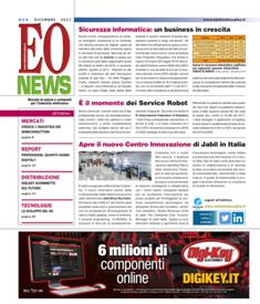 EO News 614 - Dicembre 2017 | ISSN 0394-6681 | TRUE PDF | Mensile | Elettronica | Attualità | Professionisti
Prima e unica rivista digitale italiana dedicata al mercato delle tecnologie elettroniche, EO News è uno strumento indispensabile per mantenersi aggiornati sui mercati in sempre più rapida evoluzione. News in tempo reale, analisi di mercato, opinioni dei principali protagonisti rappresentano un valido ausilio per tutti i «decision maker». La stretta collaborazione con le più importanti e autorevoli società di ricerche e di analisi di mercato sia italiane sia straniere e la cooperazione con opinion leader sono le garanzie di attendibilità e qualità dell’informazione.