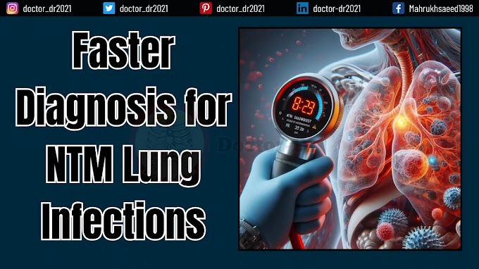 Faster Diagnosis for NTM Lung Infections: A New Hope