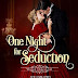 Review: One Night for Seduction (Wicked Dukes Club #1) by Erica Ridley