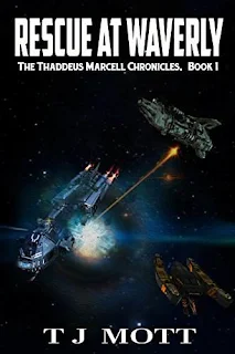 Rescue at Waverly - A new science fiction adventure by TJ Mott