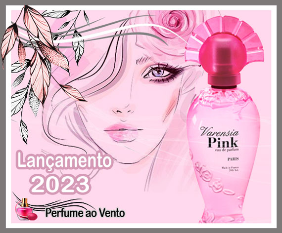 Varensia Pink, Varensia Pink 2023, Varensia Pink Ulric de Varens, Varensia Pink Ulric de Varens 2023, Ulric de Varens, Ulric de Varens Paris, lançamento 2023, novo perfume, perfume importado, perfume feminino, nova fragrância, perfumaria de massa, segmento de massa, perfume ao vento