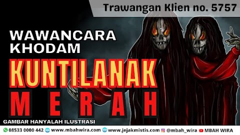 WAWANCARA KHODAM KUNTILANAK MERAH