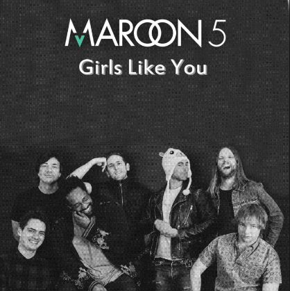 Lirik Lagu Girls Like You Maroon 5