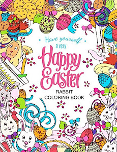 Easter Rabbit coloring book: Designs for Adults, Teens,Kids and Children of All Ages