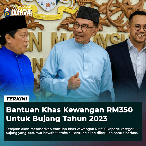 TERKINI: Bantuan Khas Kewangan RM350 Untuk Bujang Tahun 2023