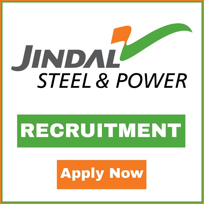 Jindal Steel & Power Recruitment 2023 – Apply online for multiple posts.