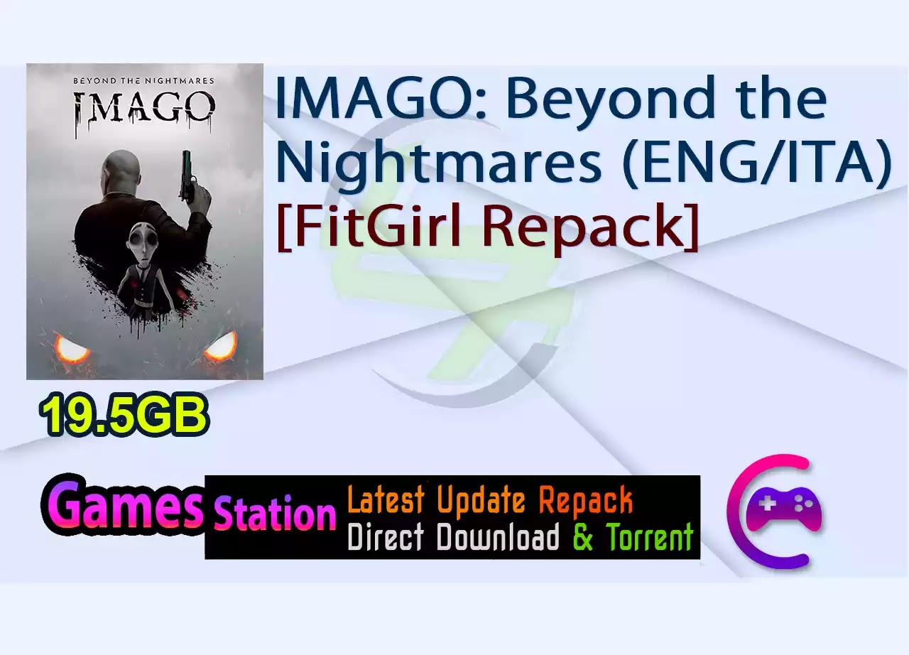 IMAGO: Beyond the Nightmares (ENG/ITA) [FitGirl Repack]