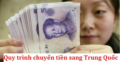 Quy Trình Chuyển Tiền Sang Trung Quốc Chi Tiết Nhất