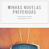 Minhas novelas preferidas