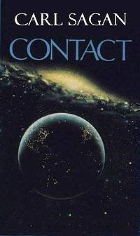 Contact, a science fiction novel by Carl Sagan published in 1985, released as a movie starring Jodie Foster in 1997