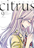 https://whiteandblackwings.blogspot.com/p/citrus-tomo-9-nombre-de-la-saga-citrus.html