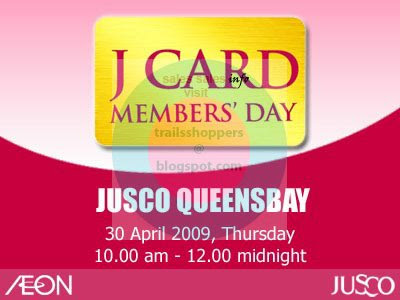 J Card Members' Day Jusco Queensbay