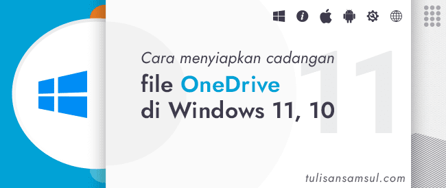 Bagaimana Cara menyiapkan cadangan file OneDrive di Windows 11, 10?