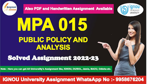 ignou mpa solved assignment; mpa-011 solved assignment free download; mpa 15 solved assignment; ignou mpa assignment status; ignou mpa solved assignment 2021-22 free download pdf; ignou mpa assignment last date; ignou mpa solved assignment 2020-21 free download pdf